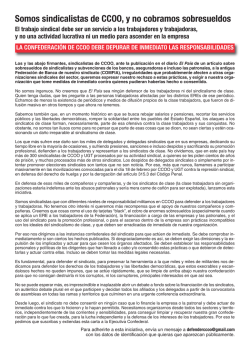 Somos sindicalistas, y no cobramos sobresueldos