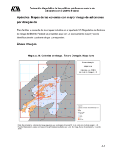 Apéndice. Mapas de las colonias con mayor riesgo de adicciones