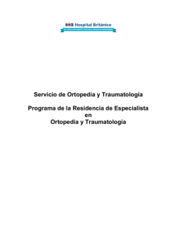 Servicio de Ortopedia y Traumatología Programa de la Residencia