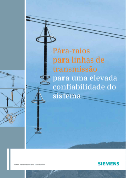Pára-raios para linhas de transmissão para uma elevada
