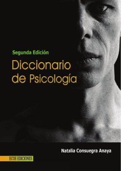 CONSUEGRA ANAYA, Natalia. Diccionario de Psicología. 2a. ed