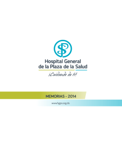 MEMORIAS - 2014 - Hospital General de la Plaza de la Salud