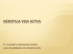 HEMOFILIA VIDA ACTIVA - Liga Colombiana de Hemofílicos y otras