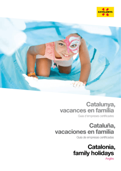 Catalunya, vacances en família Cataluña, vacaciones en familia