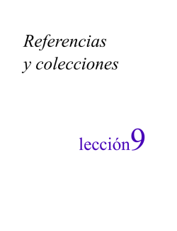 Referencias y colecciones lección9
