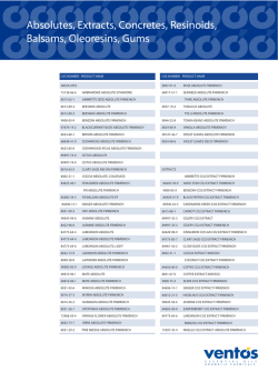 Absolutes, Extracts, Concretes, Resinoids, Balsams, Oleoresins, Gums