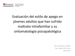 Evaluaci&oacute;n del estilo de apego en j&oacute;venes adultos que han sufrido