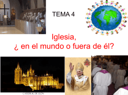 Tema 4 Iglesia, ¿en el mundo o fuera de él
