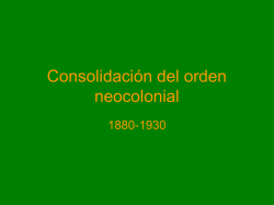 Consolidación del orden neocolonial