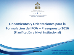7-Formulacion POA - Presupuesto 2016 Nivel Institucional