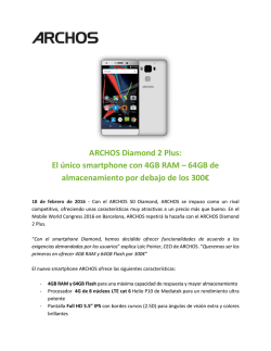 ARCHOS Diamond 2 Plus: El único smartphone con 4GB RAM