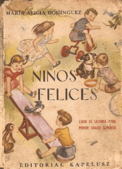 Peronismo: Niños Felices, libro de 1er. grado superior, 1953