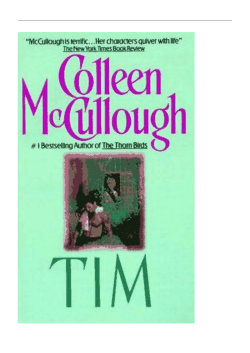 Tim by Colleen McCullough