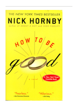 How to Be Good by Nick Hornby