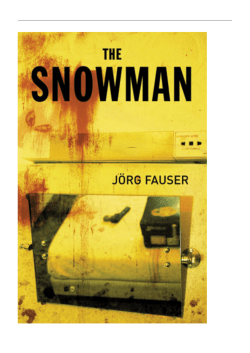 The Snowman by Jörg Fauser