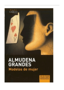 Modelos de Mujer by Almudena Grandes