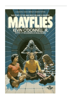 Mayflies by Kevin O`Donnell Jr.