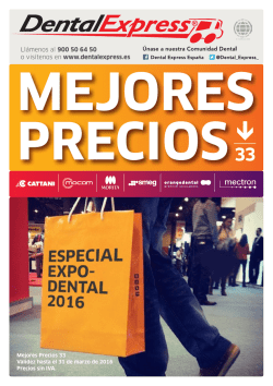 Llámenos al 900 50 64 50 o visítenos en www.dentalexpress.es