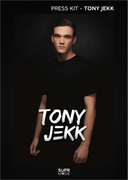 PRESS KIT - TONY JEKK