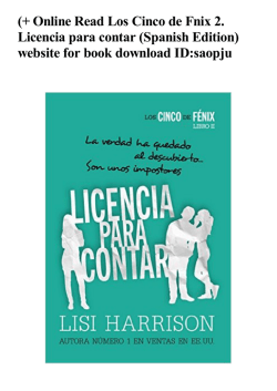 (+ Online Read Los Cinco de Fnix 2. Licencia para contar