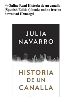 Online Read Historia de un canalla (Spanish Edition)