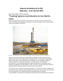 “Fracking” genera incertidumbre en San Martín, Cesar