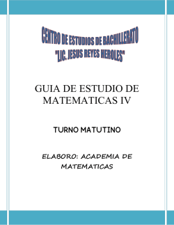 guia de estudio de matematicas iv - ceb 4/2 "lic. jesus reyes heroles"