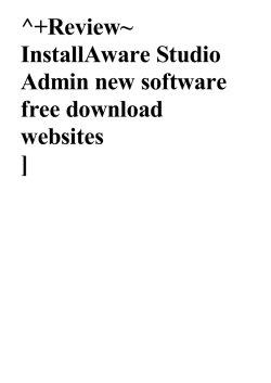 InstallAware Studio Admin new software free