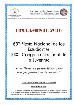 REGLAMENTO 2016 65º Fiesta Nacional de los Estudiantes XXXII