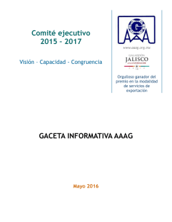Comité ejecutivo 2015 – 2017 GACETA INFORMATIVA AAAG