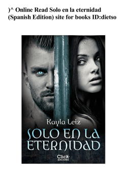 )^ Online Read Solo en la eternidad (Spanish Edition) site for books