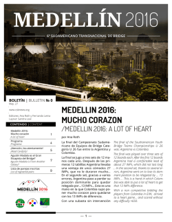 MEDELLIN 2016: MUCHO CORAZON