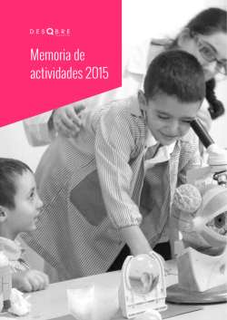 Memoria de actividades 2015 - Gestión Red Fundación Descubre