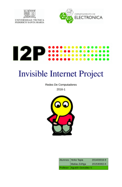 I2P: Invisible Internet Project - Universidad Técnica Federico Santa