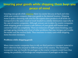 Insuring your goods while shipping them buys you peace of mind