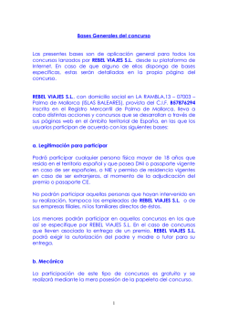 Bases Generales del concurso Las presentes bases