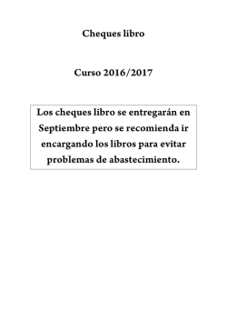 Cheques libro Curso 2016/2017 Los cheques libro se entregarán en