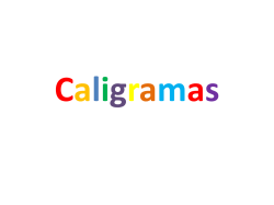 Caligramas - Educando Juntos