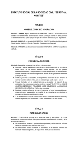 ESTATUTO SOCIAL DE LA SOCIEDAD CIVIL &ldquo;BERGTHAL KOMITEE&rdquo;