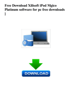 Free Xilisoft iPod Mgico Platinum software for pc free