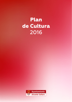Plan de Cultura 2016 - Ayuntamiento de Alicante