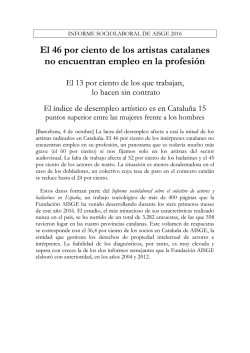 El 46 por ciento de los artistas catalanes no encuentran empleo en