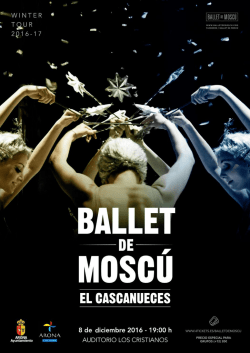 Ballet de Moscú: El Cascanueces [pdf 2.4 MB]