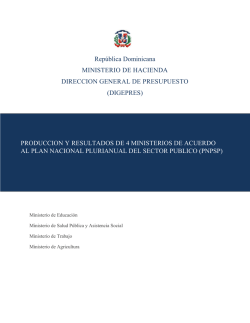 PRODUCCION Y RESULTADOS DE 4 MINISTERIO