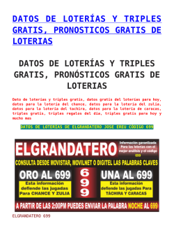 datos de loter&iacute;as y triples gratis, pronosticos gratis de loterias