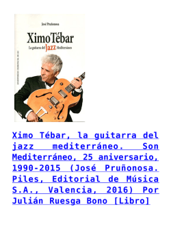 Ximo Tébar, la guitarra del jazz mediterráneo. Son
