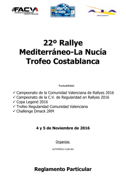 22º Rallye Mediterráneo-La Nucía Trofeo Costablanca