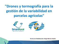 "Drones y termografía para la gestión de la variabilidad en parcelas