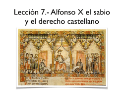 Lección 7.- Alfonso X el sabio y el derecho castellano