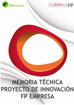 Memoria Proyecto de Innovación FP Empresa - IES "Zorrilla"